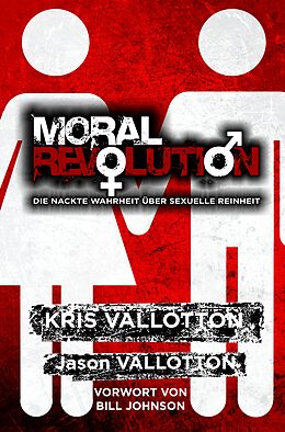 Couverture cartonnée Moral Revolution de Kris Vallotton, Jason Vallotton