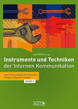 E-Book (epub) Instrumente und Techniken der Internen Kommunikation - Band 2 von 