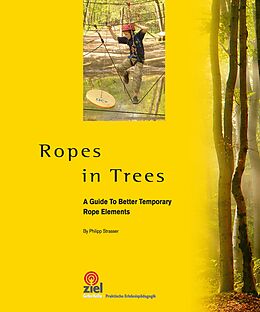 eBook (epub) Ropes in Trees de Philipp Strasser