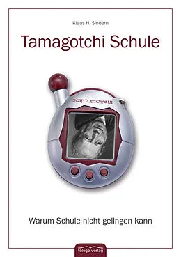 E-Book (epub) Tamagotchi Schule von Klaus H. Sindern