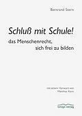 E-Book (epub) Schluß mit Schule! von Bertrand Stern