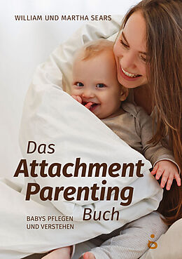 E-Book (epub) Das Attachment Parenting Buch von William Sears, Martha Sears