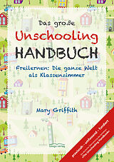 E-Book (epub) Das große Unschooling Handbuch von Mary Griffith