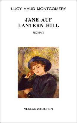 Kartonierter Einband Jane auf Lantern Hill von Lucy Maud Montgomery