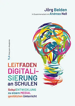 E-Book (epub) Leitfaden Digitalisierung an Schulen von Jörg P. Belden