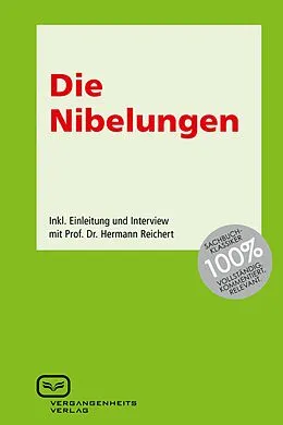 E-Book (epub) Die Nibelungen von Hermann Reichert, Steffi Kühnel