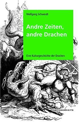 E-Book (pdf) Andre Zeiten, andre Drachen von Wolfgang Schwerdt