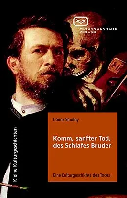 E-Book (pdf) Komm, sanfter Tod, des Schlafes Bruder von Conny Smolny