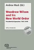 E-Book (epub) Woodrow Wilson and His New World Order von Andrew Mack