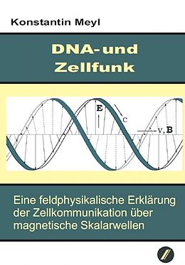 Kartonierter Einband DNA-und Zellfunk von Konstantin Meyl