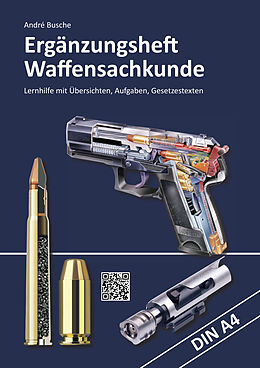 Geheftet Ergänzungsheft Waffensachkundeprüfung von André Busche