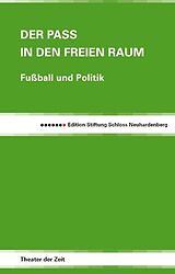 Paperback Der Pass in den freien Raum von 