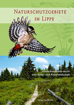 Fester Einband Naturschutzgebiete in Lippe von Matthias Füller, Burkhard Meier, Jürgen Döhl