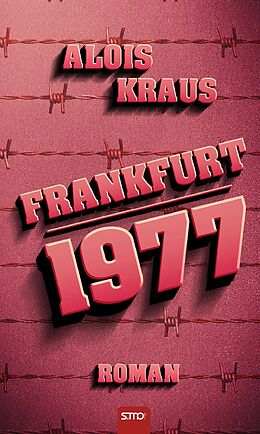 Fester Einband Frankfurt, 1977 von Alois Kraus