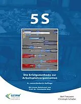 E-Book (epub) 5S - Die Erfolgsmethode zur Arbeitsplatzorganisation von Christoph Schaller, Bert Teeuwen