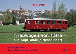 Fester Einband Triebwagen von TATRA aus Kopivnice / Nesselsorf von Hynek Palát