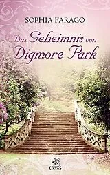 Kartonierter Einband Das Geheimnis von Digmore Park von Sophia Farago