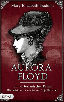 Kartonierter Einband Aurora Floyd von Mary Elizabeth Braddon