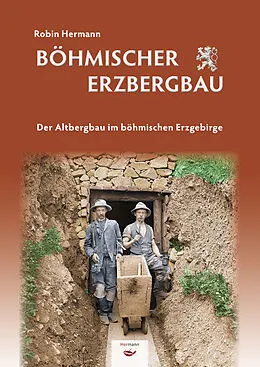 E-Book (epub) Böhmischer Erzbergbau von Robin Hermann