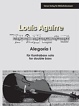 Louis Aguirre Notenblätter Alegoría Nr.1 für Kontrabass