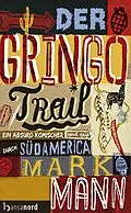 E-Book (epub) Der Gringo Trail von Mark Mann