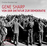Audio CD (CD/SACD) Von der Diktatur zur Demokratie von Gene Sharp