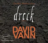 Audio CD (CD/SACD) Dreck von David Vann