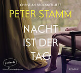 Audio CD (CD/SACD) Nacht ist der Tag von Peter Stamm