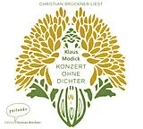 Audio CD (CD/SACD) Konzert ohne Dichter von Klaus Modick