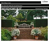 Audio CD (CD/SACD) (CD) Sissinghurst - Portrait eines Gartens von Vita Sackville-West, Harold Nicolson
