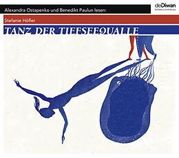 Audio CD (CD/SACD) Tanz der Tiefseequalle von Stefanie Höfler