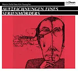 Audio CD (CD/SACD) Aufzeichnungen eines Serienmörders von Kim Young-ha