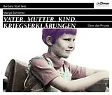 Audio CD (CD/SACD) (CD) Vater. Mutter. Kind. Kriegserklärungen von Margit Schreiner