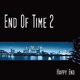 Audio CD (CD/SACD) End Of Time 2: Happy End. CD von Oliver Döring