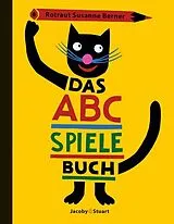 Kartonierter Einband (Kt) Das ABC-Spielebuch von Rotraut Susanne Berner