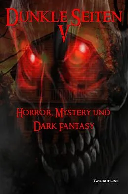 E-Book (epub) Dunkle Seiten V von Oliver Henzler, Thomas Williams, Miriam Lisowski
