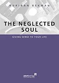 E-Book (epub) The neglected soul von Adriaan Bekman