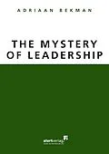 E-Book (epub) The Mystery of Leadership von Adriaan Bekman