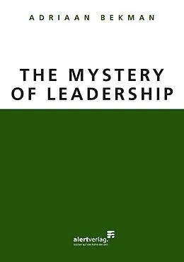 E-Book (epub) The Mystery of Leadership von Adriaan Bekman