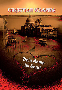 E-Book (epub) Dein Name im Sand von Christian Wagner