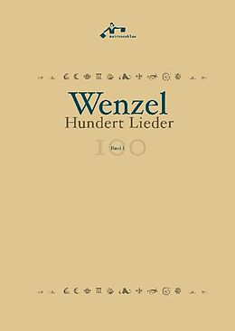 Kartonierter Einband Wenzel: Hundert Lieder von Hans-Eckardt Wenzel
