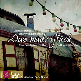 Audio CD (CD/SACD) Das müde Glück von Roger Willemsen
