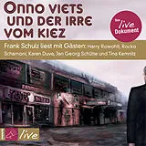 Audio CD (CD/SACD) Onno Viets und der Irre vom Kiez von Frank Schulz