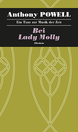 Fester Einband Ein Tanz zur Musik der Zeit / Bei Lady Molly von Anthony Powell