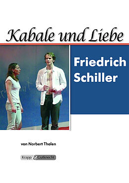 Kartonierter Einband Kabale und Liebe  Friedrich Schiller  Lehrerheft von Norbert Tholen
