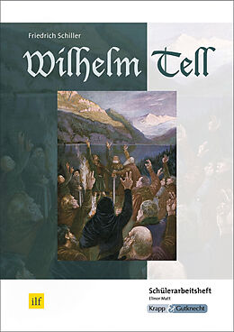 Kartonierter Einband Wilhelm Tell  Friedrich Schiller  Schülerheft von Elinor Matt