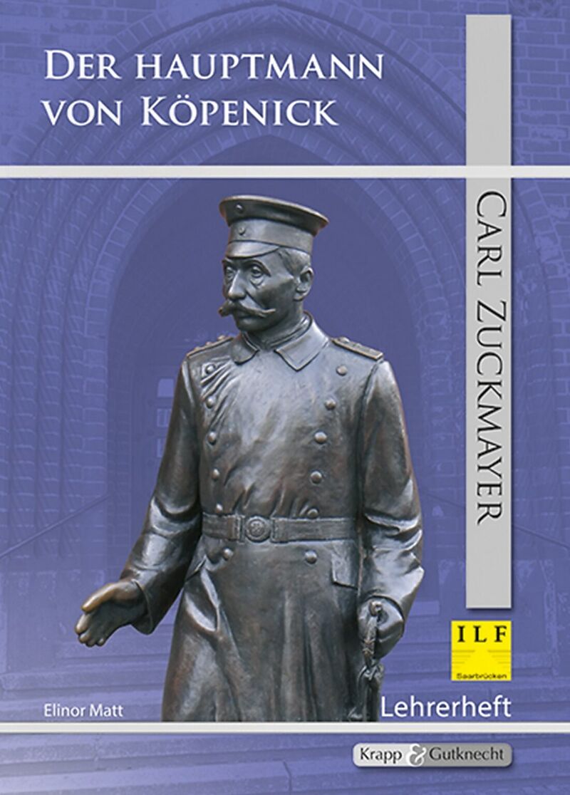 Der Hauptmann Von Köpenick Von Carl Zuckmayer Der Hauptmann von Koepenick - Carl Zuckmayr - Carl Zuckmayer, Elinor