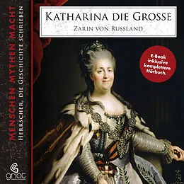 E-Book (epub) Katharina die Große inkl. Hörbuch von Elke Bader