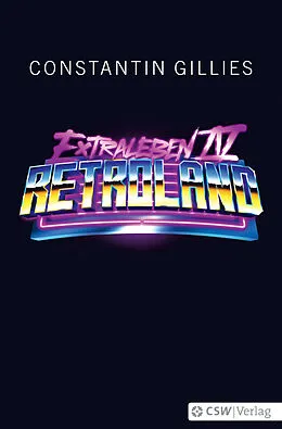 E-Book (epub) Retroland von Constantin Gillies