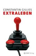 E-Book (epub) Extraleben von Constantin Gillies